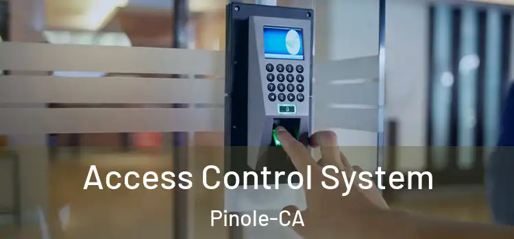  Access Control System Pinole-CA