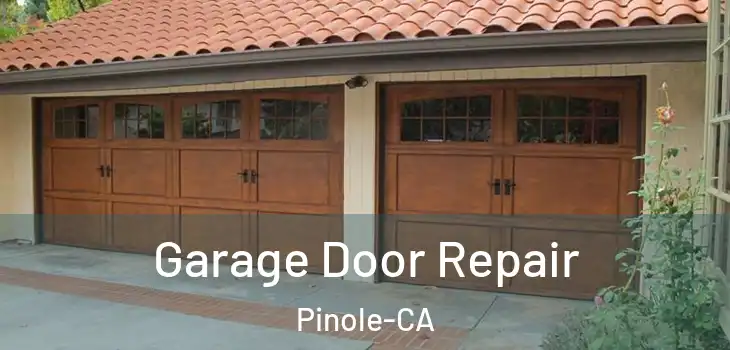  Garage Door Repair Pinole-CA